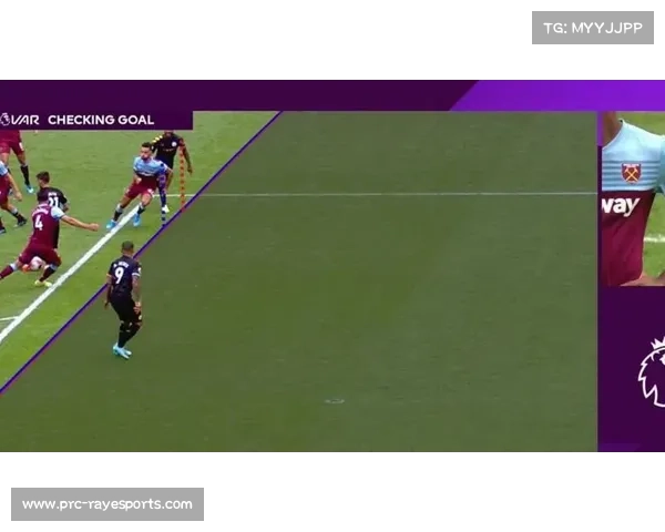 “英超VAR技术升级，半自动越位系统下赛季启用”